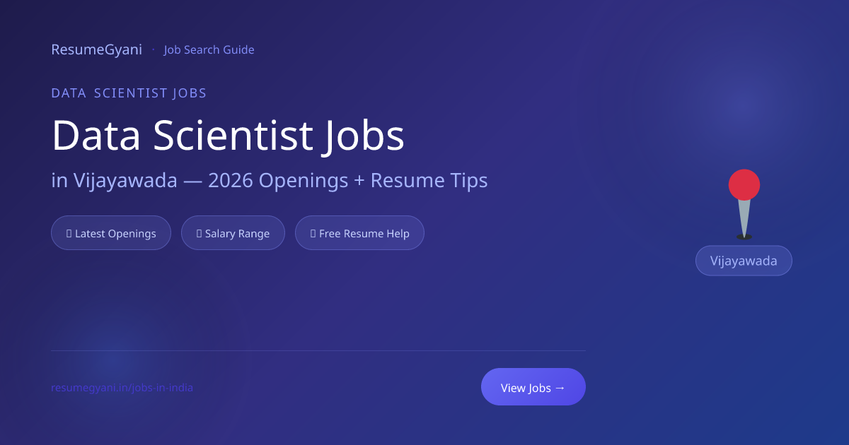Data Scientist Jobs in Vijayawada 2026 | Salary ₹6L-₹60L+